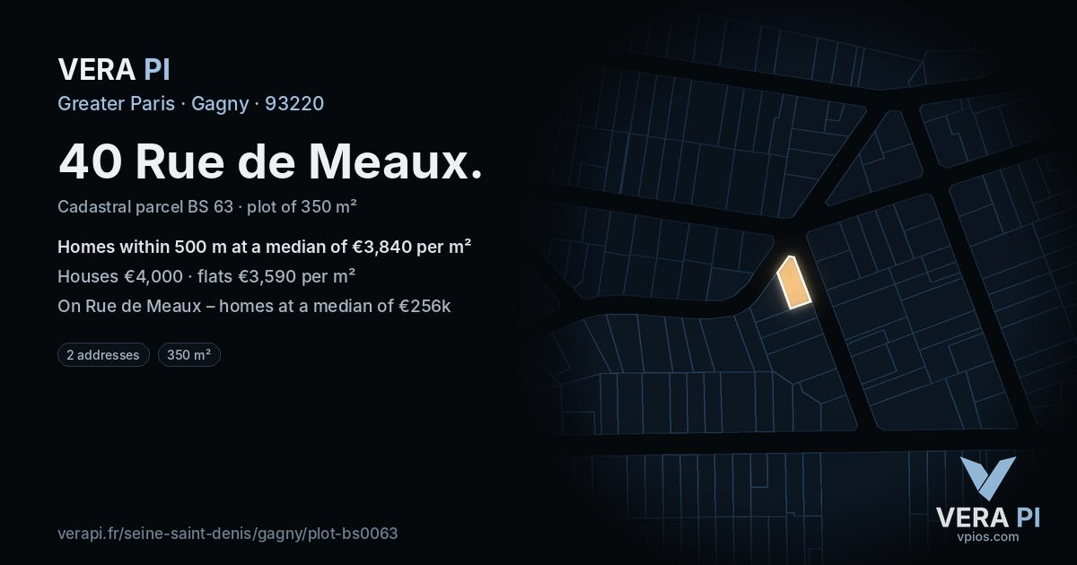 40 Rue de Meaux, Gagny at night – the plot lit, the parcels around coloured by the prices near them
