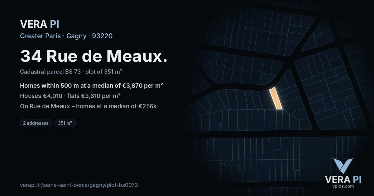 34 Rue de Meaux, Gagny at night – the plot lit, the parcels around coloured by the prices near them