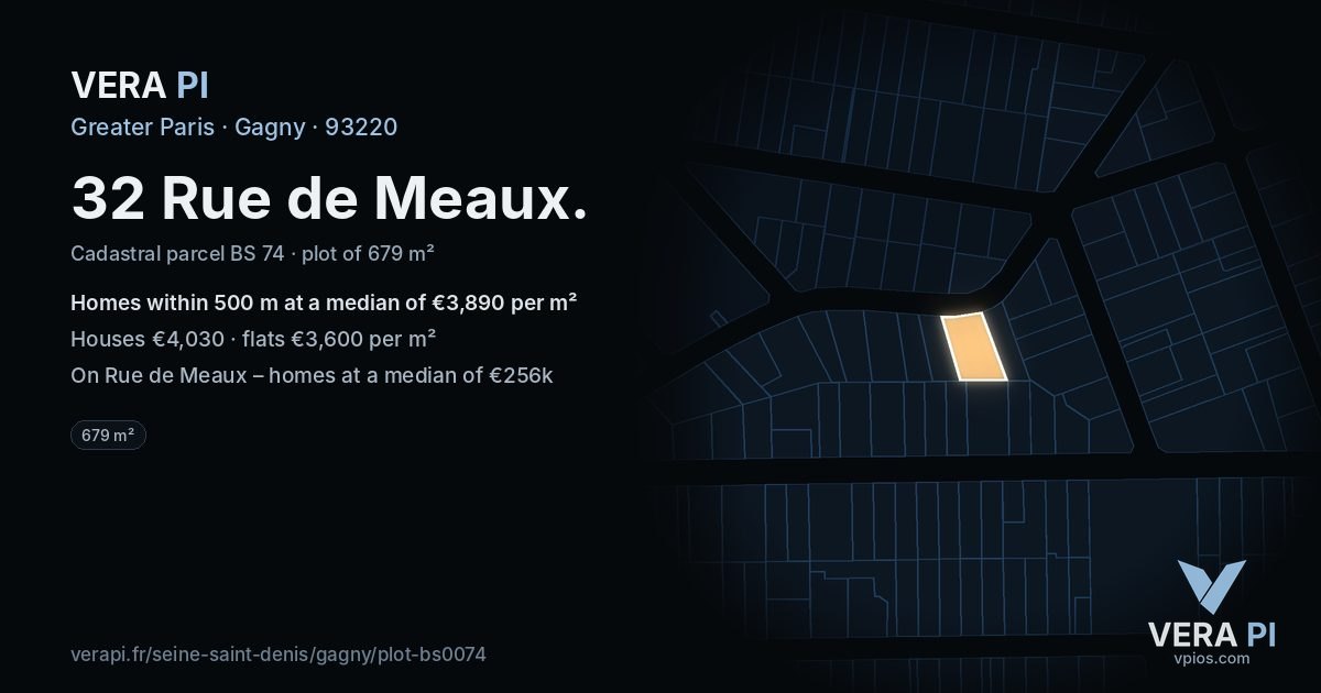 32 Rue de Meaux, Gagny at night – the plot lit, the parcels around coloured by the prices near them