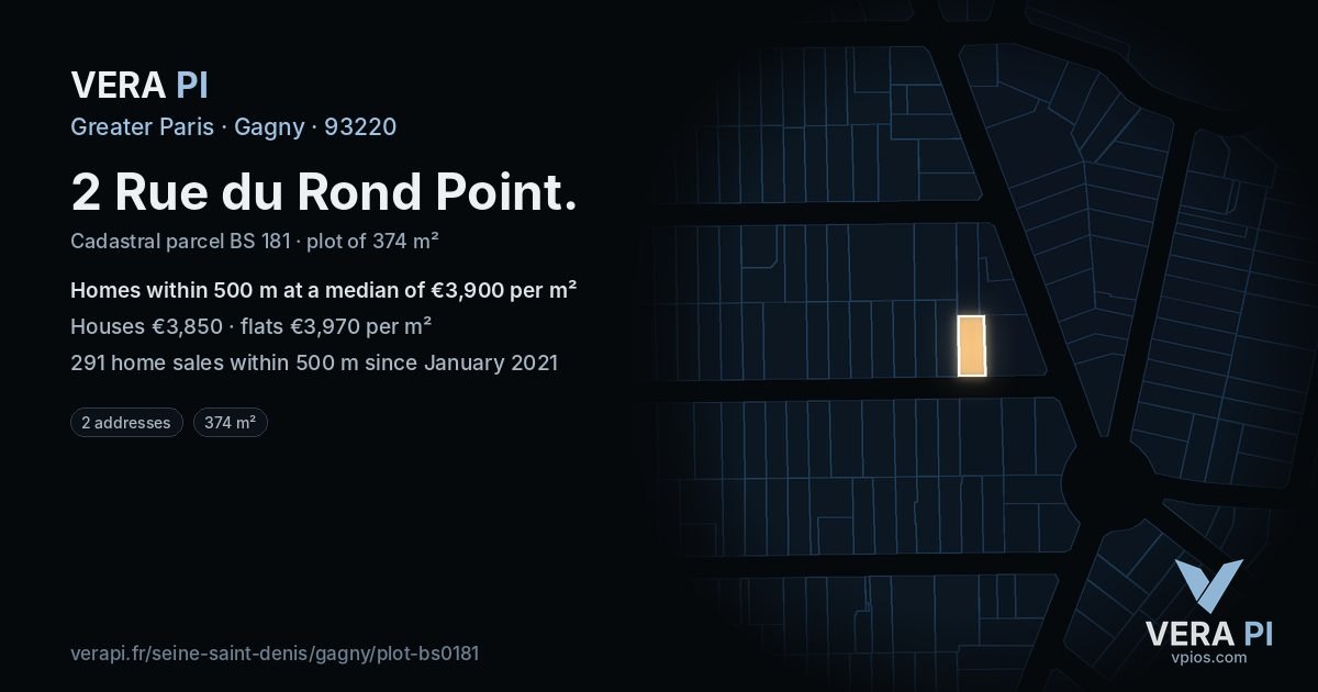 2 Rue du Rond Point, Gagny at night – the plot lit, the parcels around coloured by the prices near them