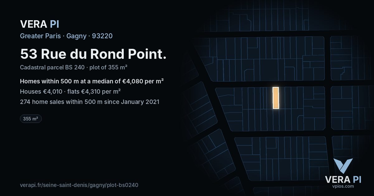 53 Rue du Rond Point, Gagny at night – the plot lit, the parcels around coloured by the prices near them