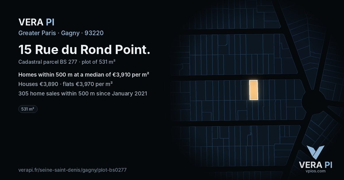 15 Rue du Rond Point, Gagny at night – the plot lit, the parcels around coloured by the prices near them
