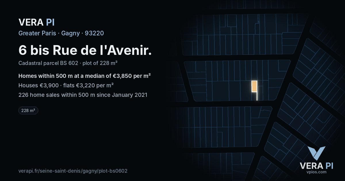 6 bis Rue de l'Avenir, Gagny at night – the plot lit, the parcels around coloured by the prices near them