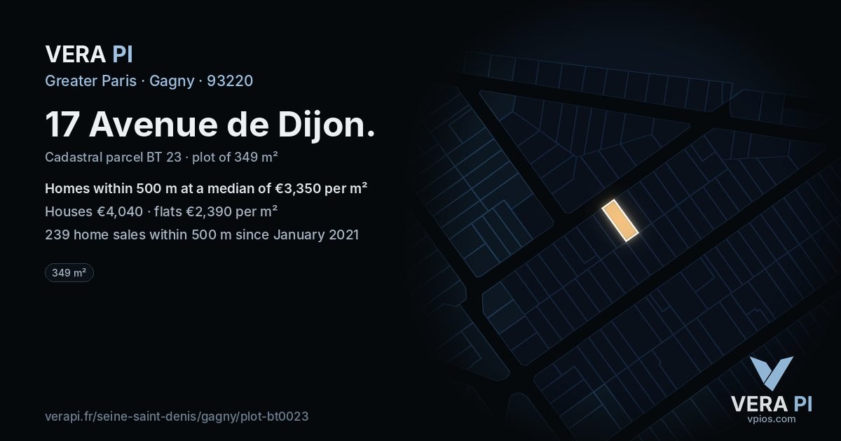 17 Avenue de Dijon, Gagny at night – the plot lit, the parcels around coloured by the prices near them