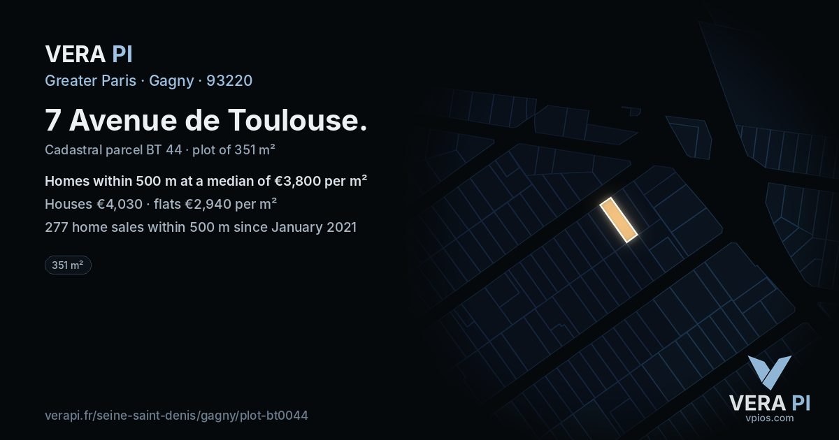 7 Avenue de Toulouse, Gagny at night – the plot lit, the parcels around coloured by the prices near them