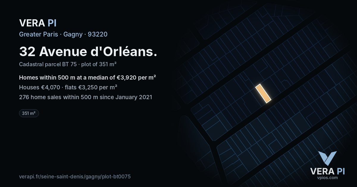 32 Avenue d'Orléans, Gagny at night – the plot lit, the parcels around coloured by the prices near them