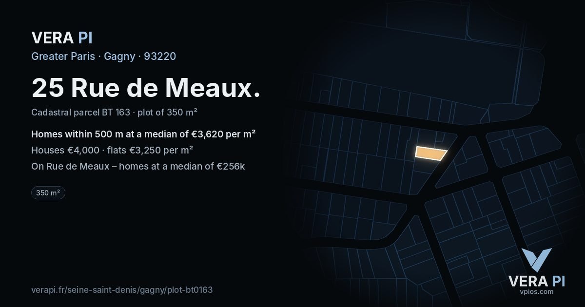 25 Rue de Meaux, Gagny at night – the plot lit, the parcels around coloured by the prices near them