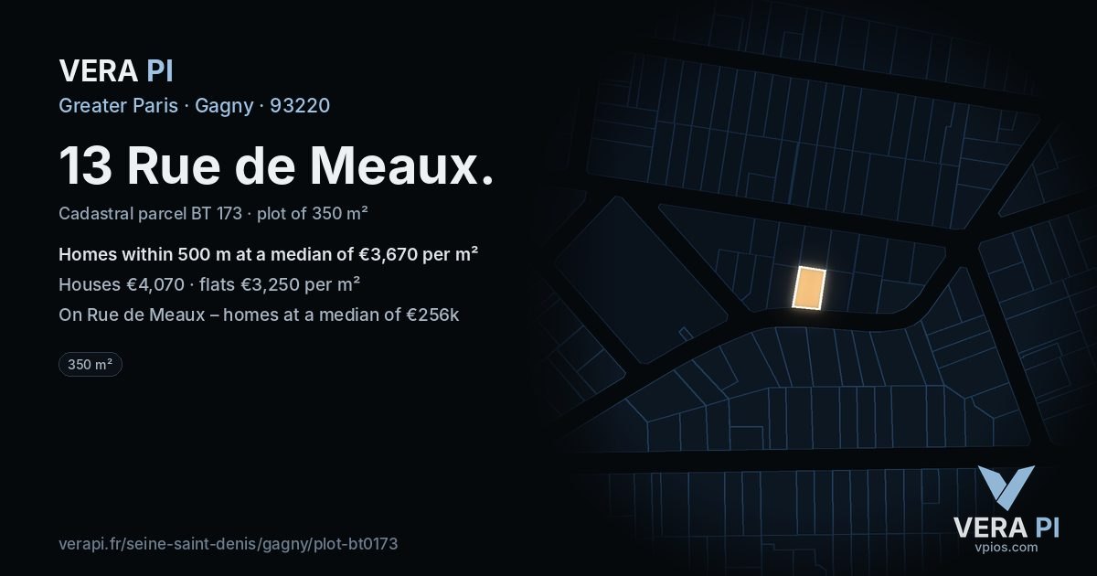 13 Rue de Meaux, Gagny at night – the plot lit, the parcels around coloured by the prices near them