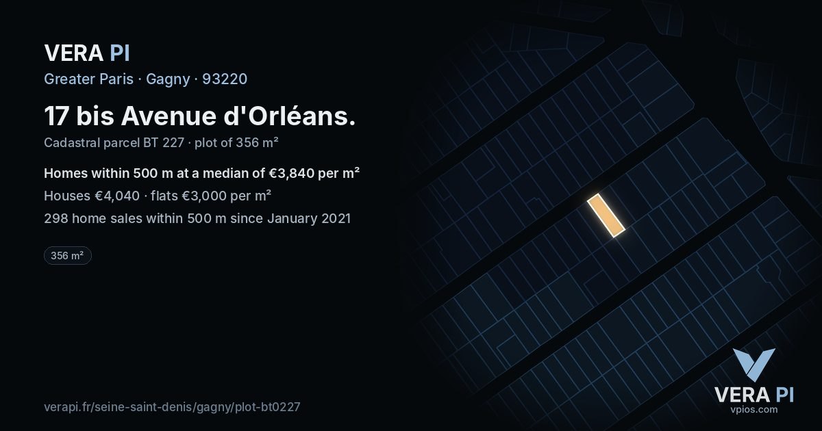 17 bis Avenue d'Orléans, Gagny at night – the plot lit, the parcels around coloured by the prices near them