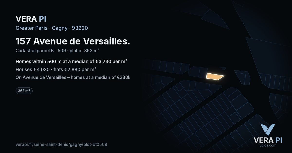 157 Avenue de Versailles, Gagny at night – the plot lit, the parcels around coloured by the prices near them