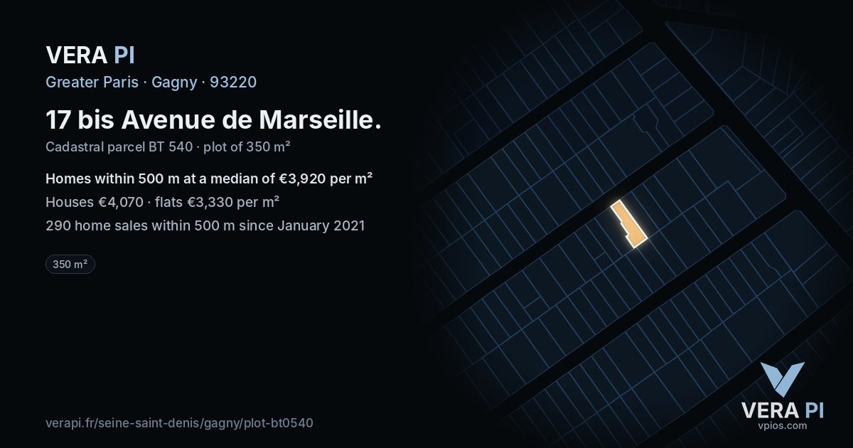 17 bis Avenue de Marseille, Gagny at night – the plot lit, the parcels around coloured by the prices near them