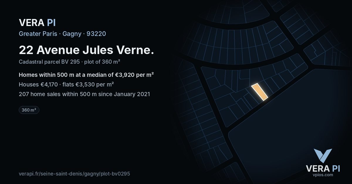 22 Avenue Jules Verne, Gagny at night – the plot lit, the parcels around coloured by the prices near them