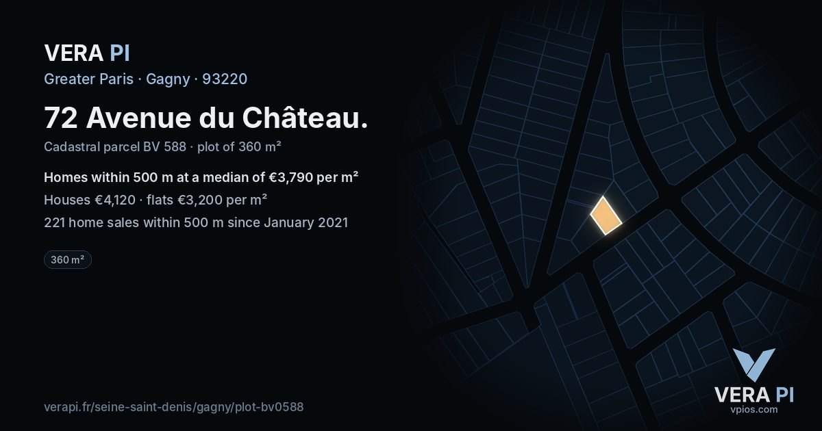 72 Avenue du Château, Gagny at night – the plot lit, the parcels around coloured by the prices near them