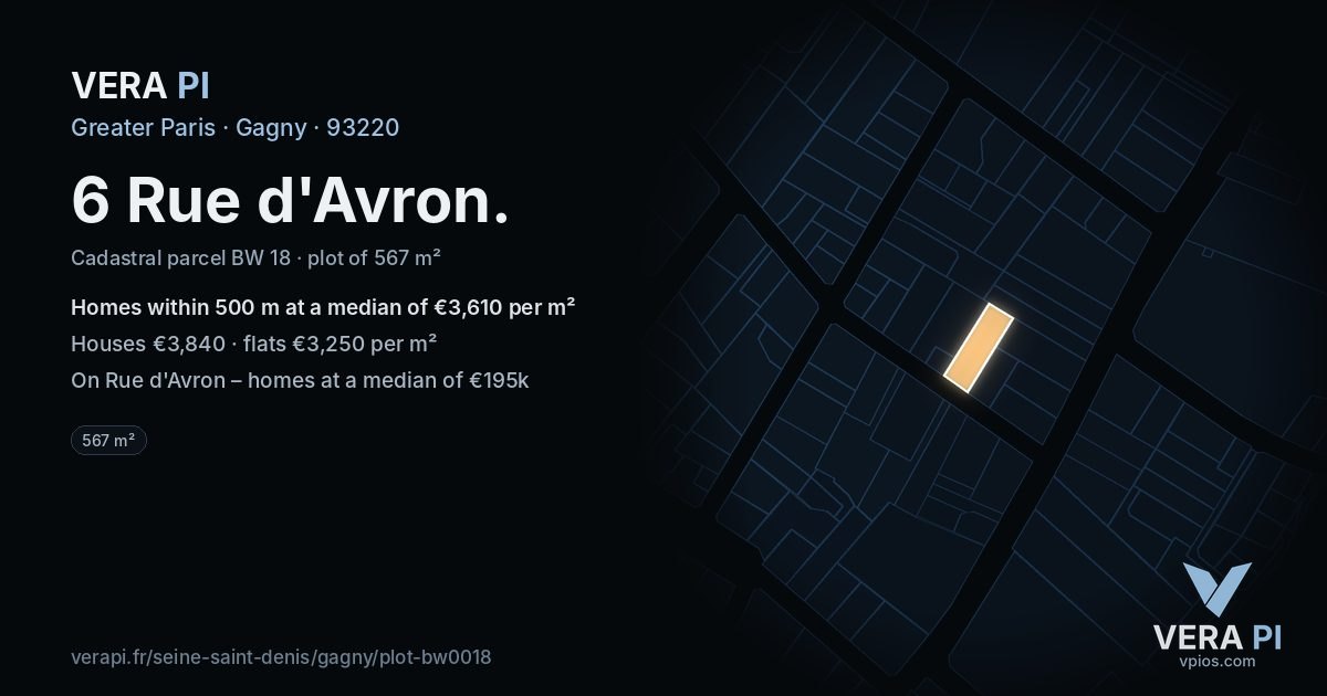 6 Rue d'Avron, Gagny at night – the plot lit, the parcels around coloured by the prices near them