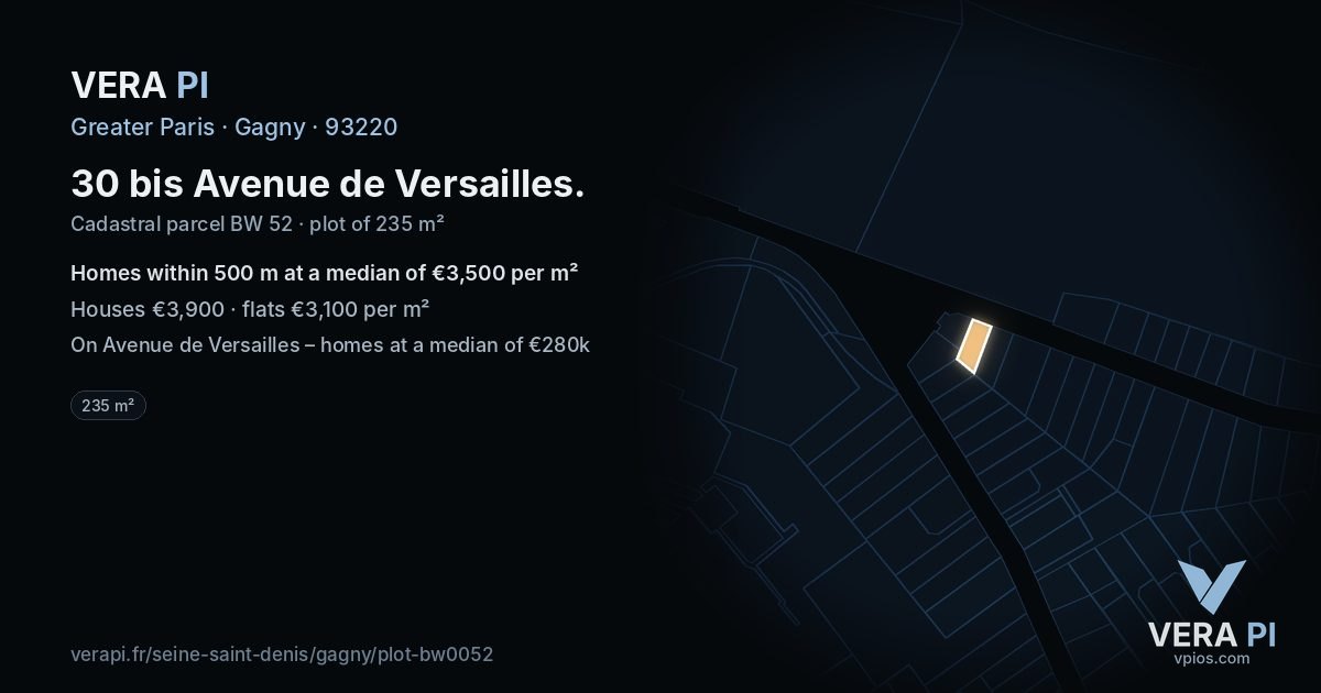 30 bis Avenue de Versailles, Gagny at night – the plot lit, the parcels around coloured by the prices near them