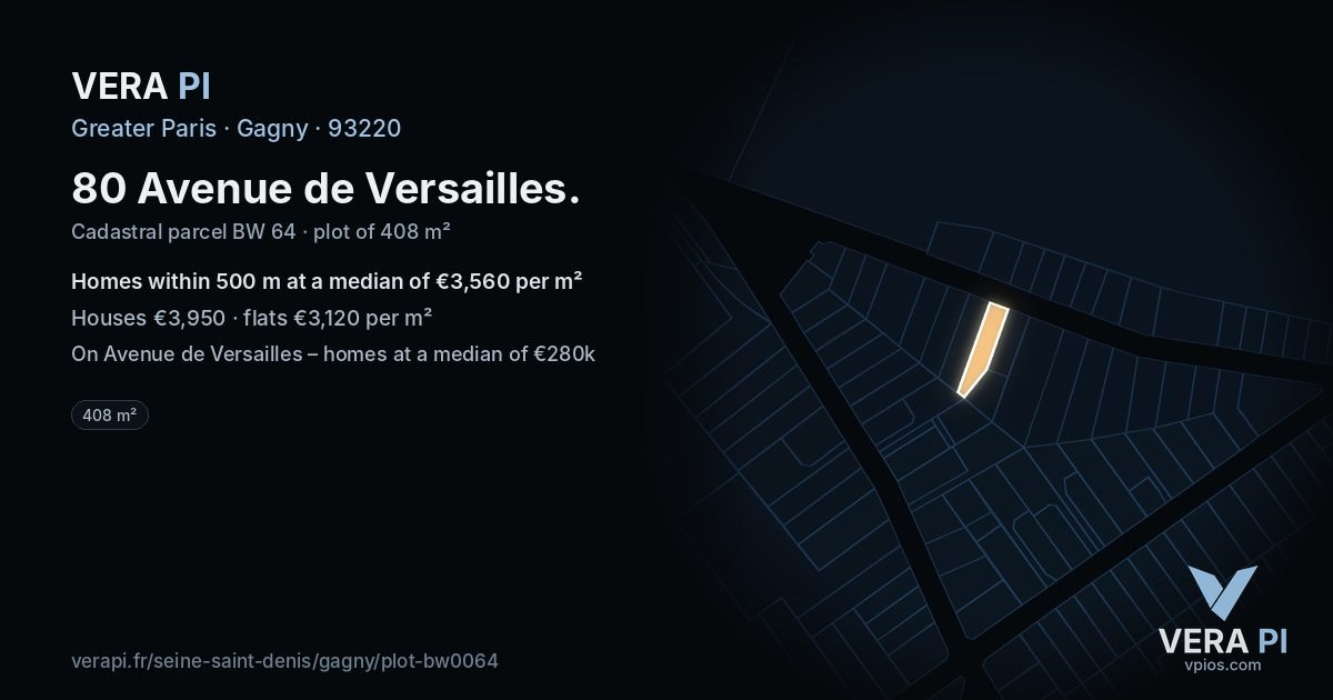 80 Avenue de Versailles, Gagny at night – the plot lit, the parcels around coloured by the prices near them