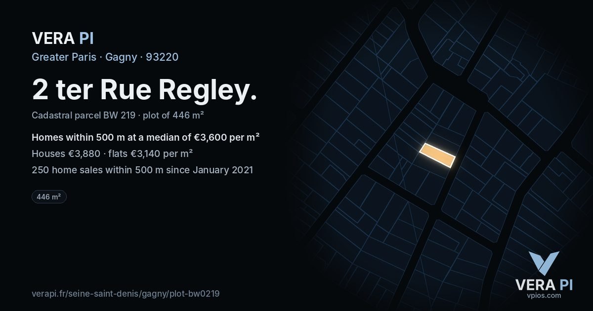 2 ter Rue Regley, Gagny at night – the plot lit, the parcels around coloured by the prices near them
