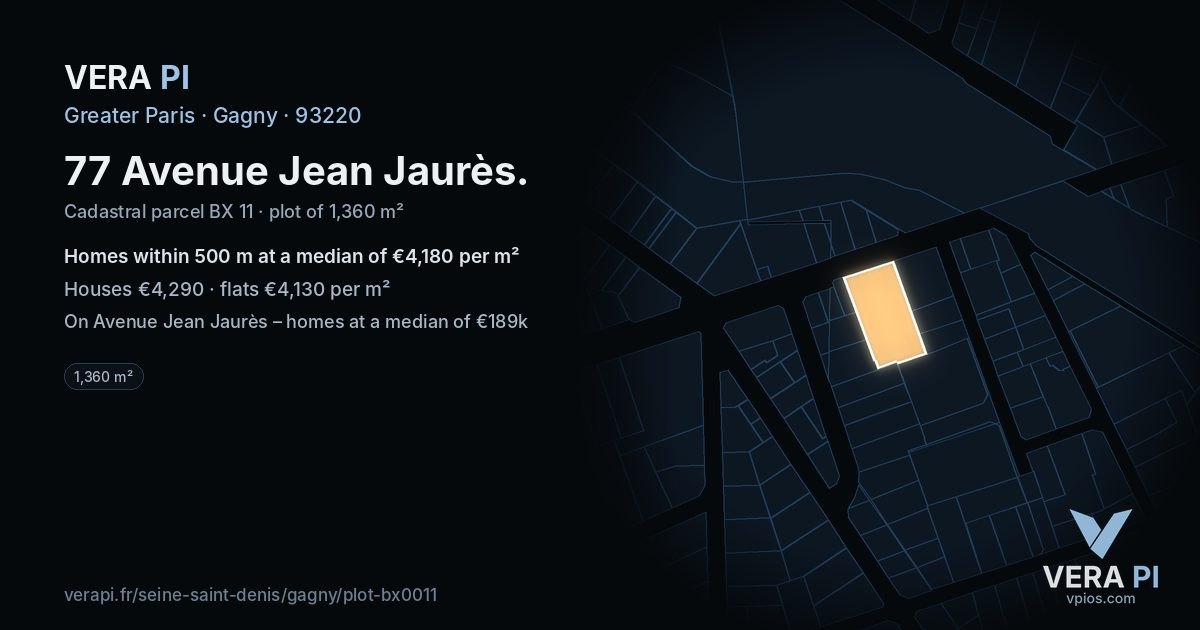77 Avenue Jean Jaurès, Gagny at night – the plot lit, the parcels around coloured by the prices near them