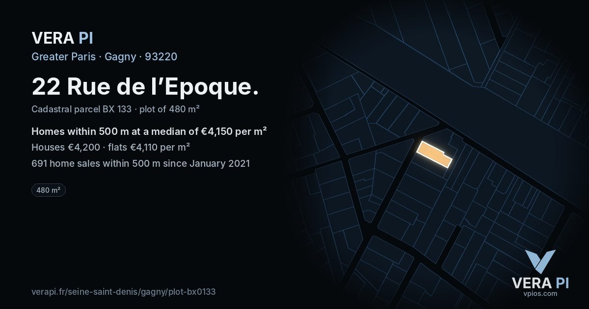 22 Rue de l’Epoque, Gagny at night – the plot lit, the parcels around coloured by the prices near them