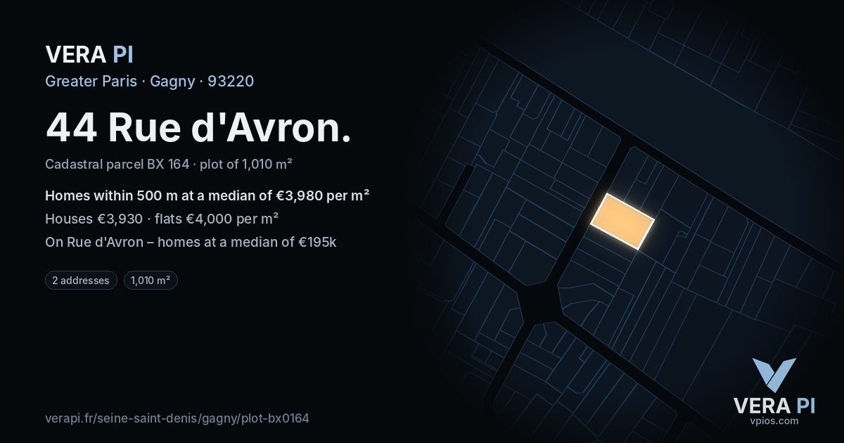 44 Rue d'Avron, Gagny at night – the plot lit, the parcels around coloured by the prices near them
