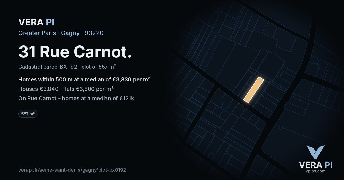 31 Rue Carnot, Gagny at night – the plot lit, the parcels around coloured by the prices near them