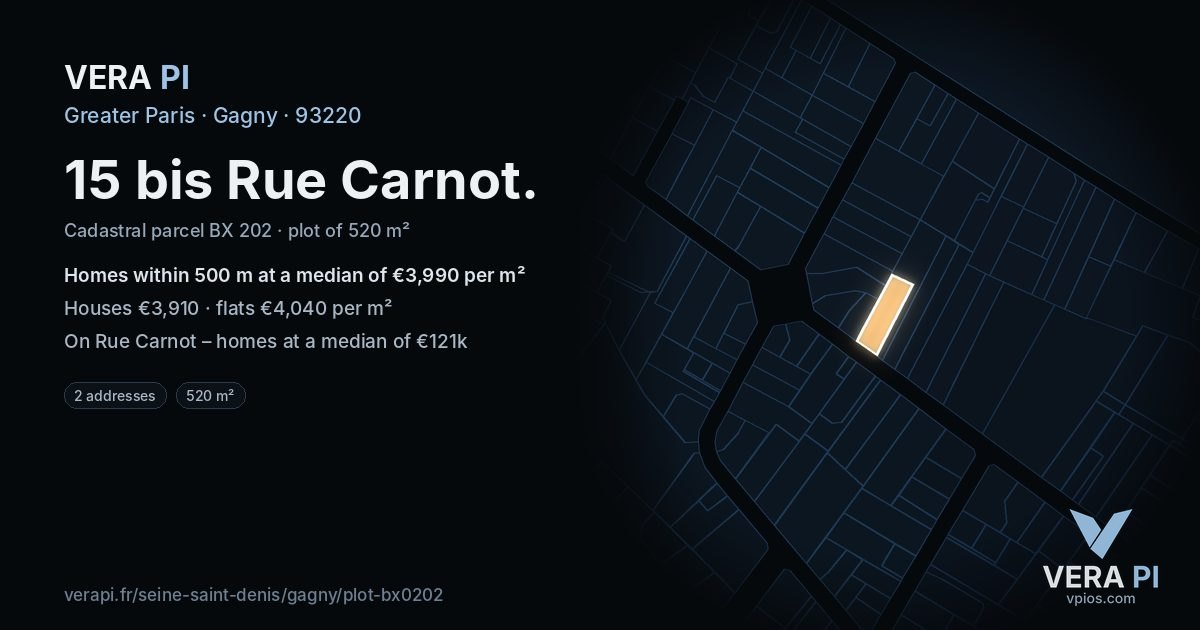 15 bis Rue Carnot, Gagny at night – the plot lit, the parcels around coloured by the prices near them