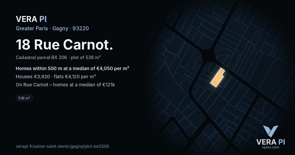 18 Rue Carnot, Gagny at night – the plot lit, the parcels around coloured by the prices near them