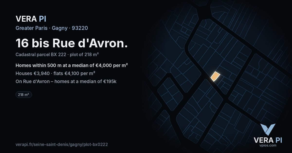 16 bis Rue d'Avron, Gagny at night – the plot lit, the parcels around coloured by the prices near them