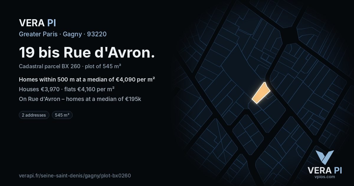 19 bis Rue d'Avron, Gagny at night – the plot lit, the parcels around coloured by the prices near them