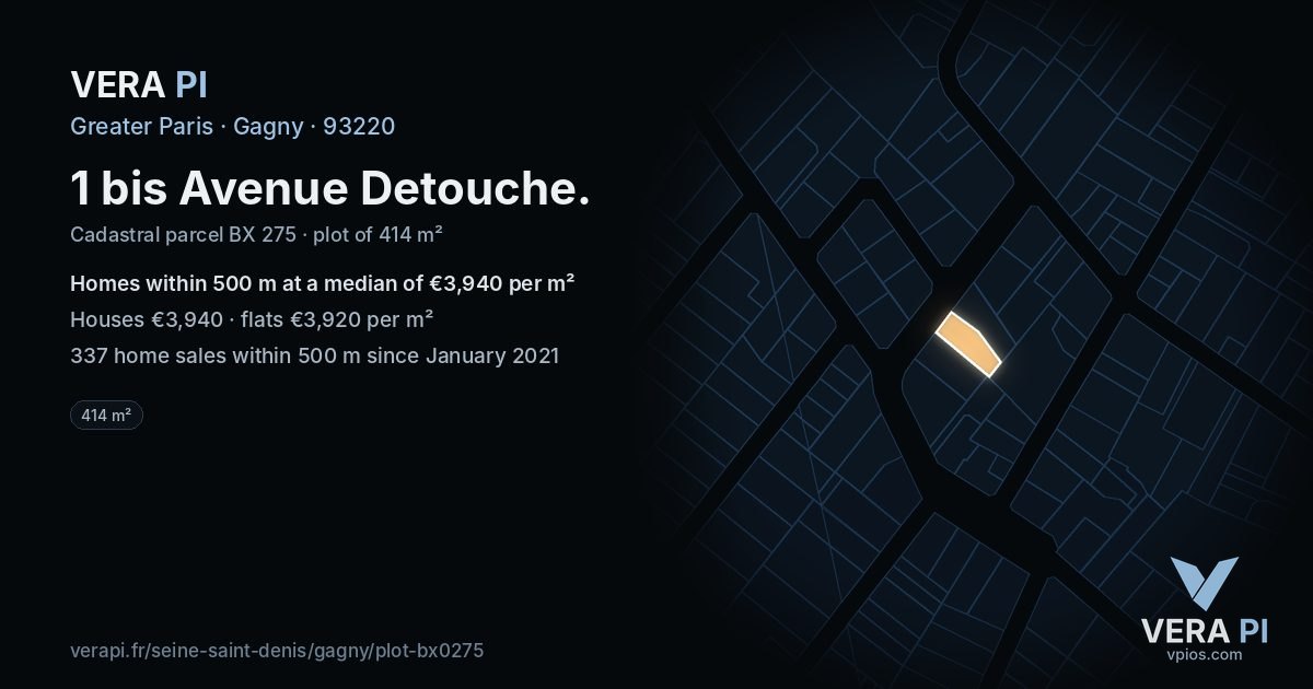 1 bis Avenue Detouche, Gagny at night – the plot lit, the parcels around coloured by the prices near them