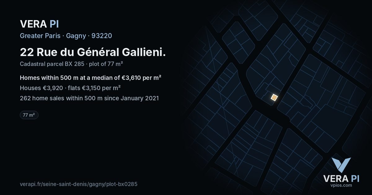 22 Rue du Général Gallieni, Gagny at night – the plot lit, the parcels around coloured by the prices near them