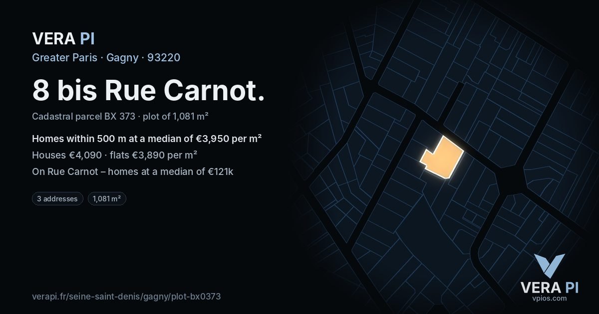 8 bis Rue Carnot, Gagny at night – the plot lit, the parcels around coloured by the prices near them