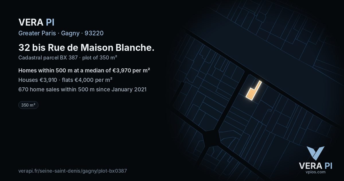 32 bis Rue de Maison Blanche, Gagny at night – the plot lit, the parcels around coloured by the prices near them