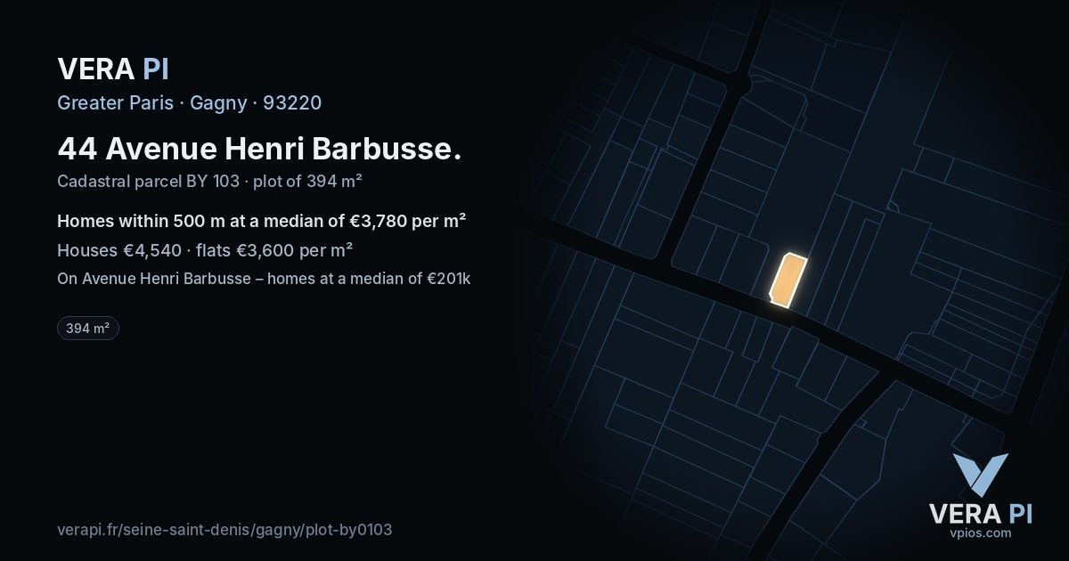 44 Avenue Henri Barbusse, Gagny at night – the plot lit, the parcels around coloured by the prices near them