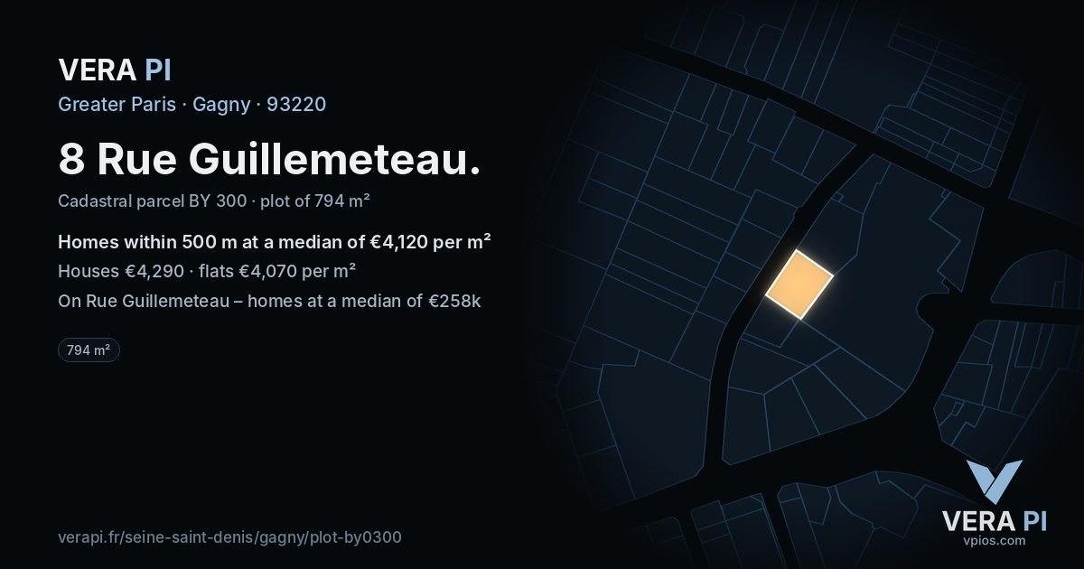 8 Rue Guillemeteau, Gagny at night – the plot lit, the parcels around coloured by the prices near them