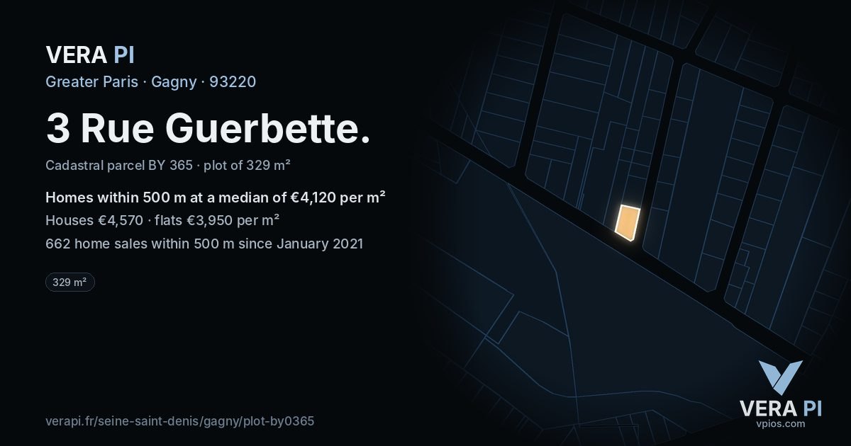 3 Rue Guerbette, Gagny at night – the plot lit, the parcels around coloured by the prices near them