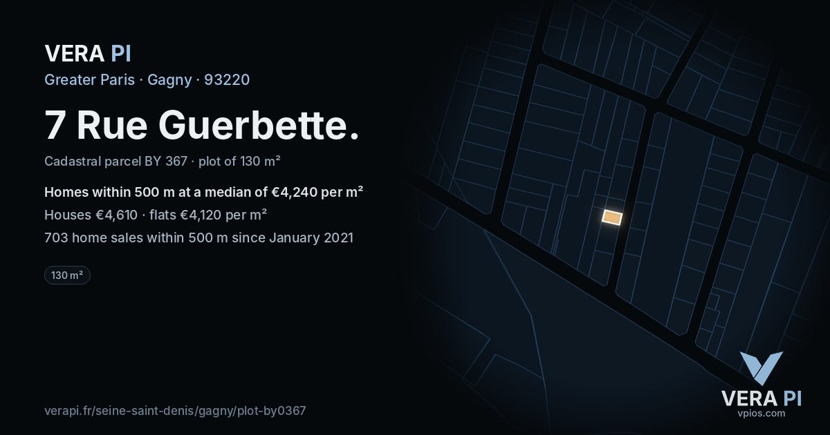 7 Rue Guerbette, Gagny at night – the plot lit, the parcels around coloured by the prices near them