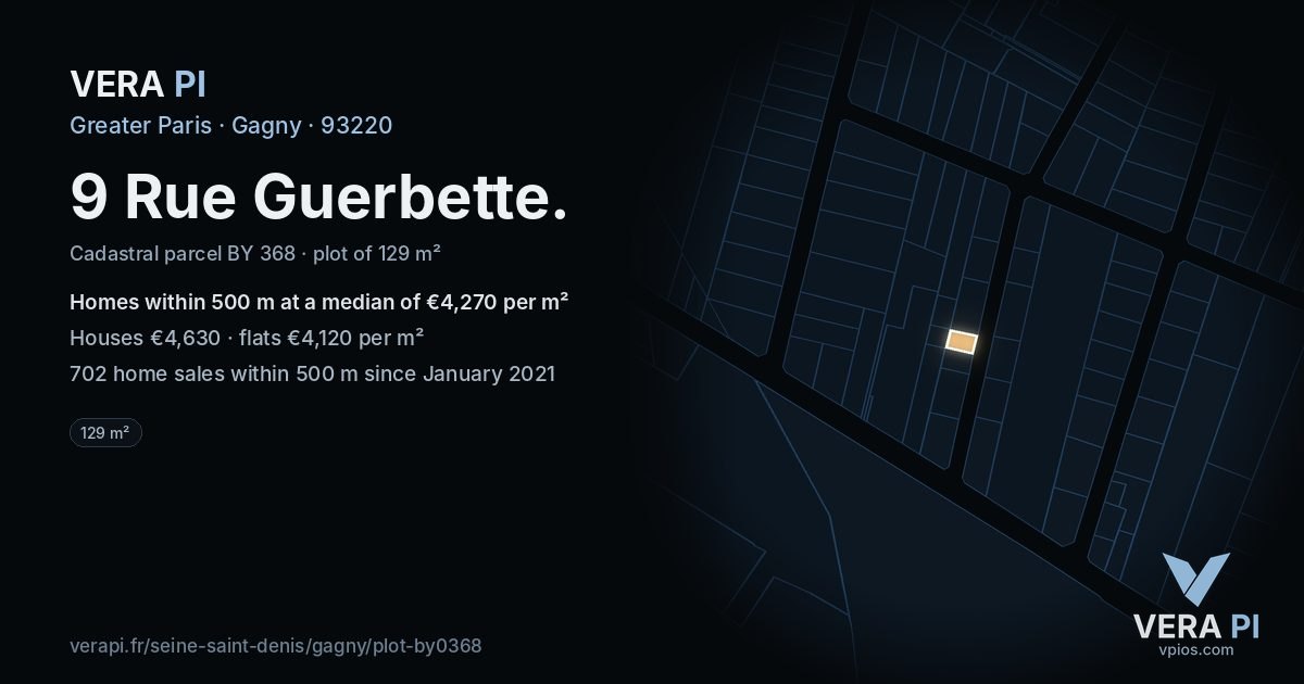 9 Rue Guerbette, Gagny at night – the plot lit, the parcels around coloured by the prices near them