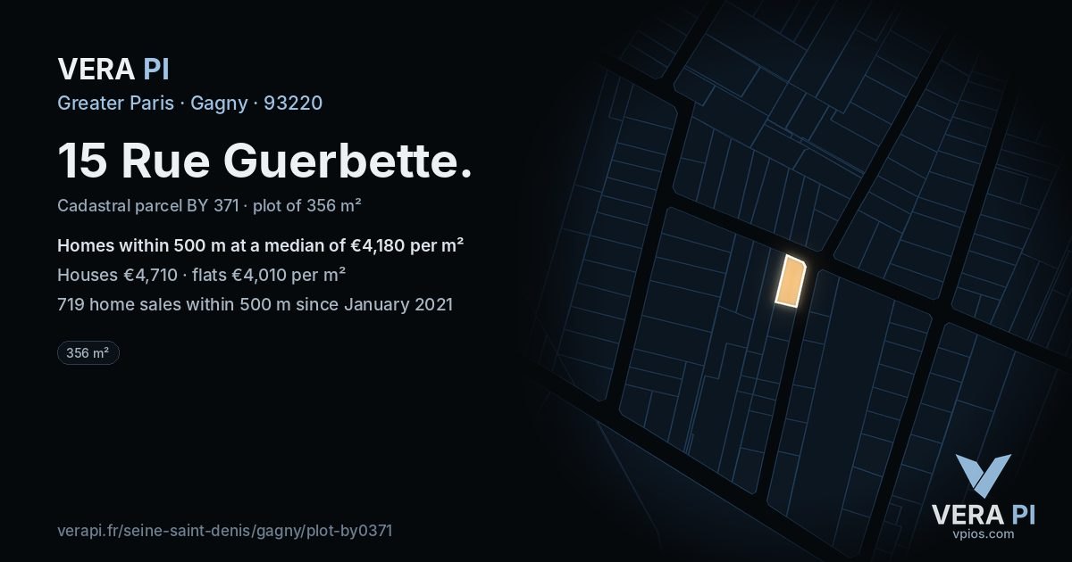 15 Rue Guerbette, Gagny at night – the plot lit, the parcels around coloured by the prices near them