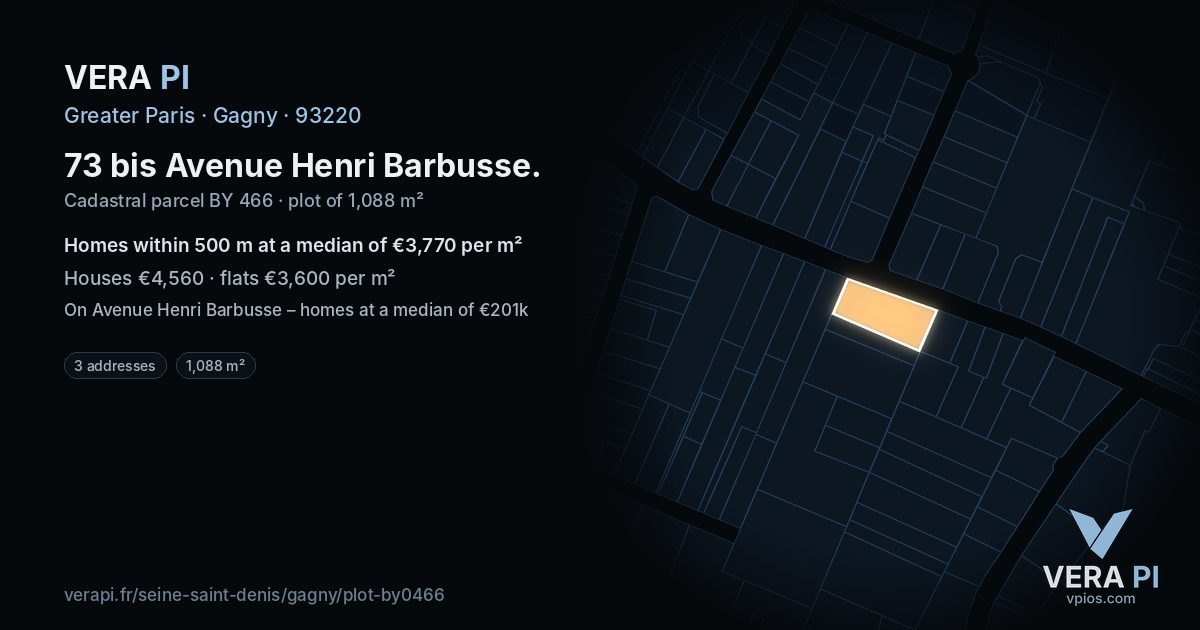 73 bis Avenue Henri Barbusse, Gagny at night – the plot lit, the parcels around coloured by the prices near them