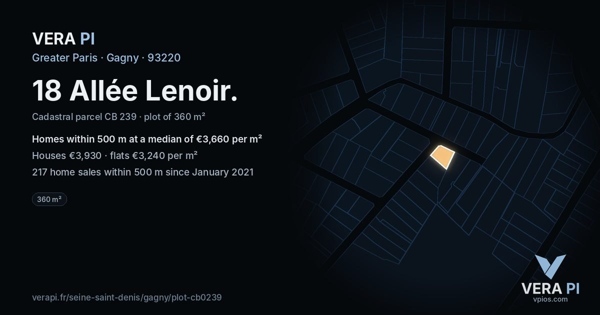 18 Allée Lenoir, Gagny at night – the plot lit, the parcels around coloured by the prices near them