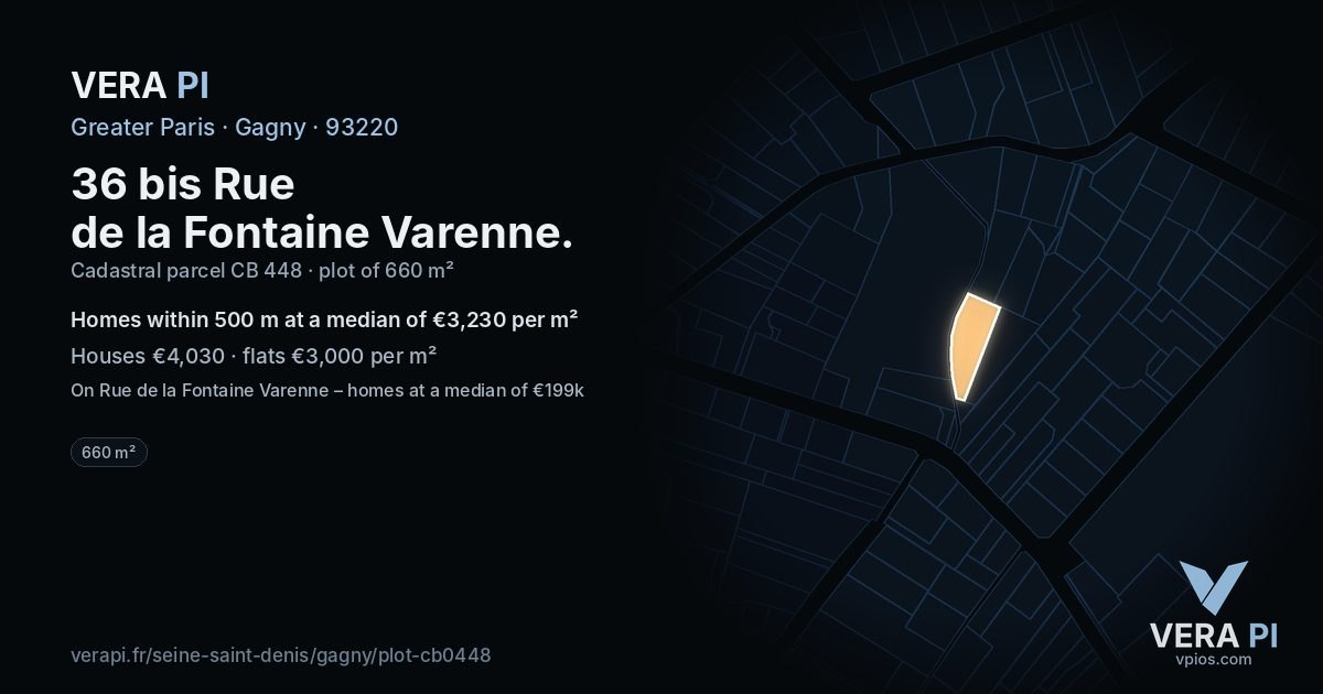 36 bis Rue de la Fontaine Varenne, Gagny at night – the plot lit, the parcels around coloured by the prices near them