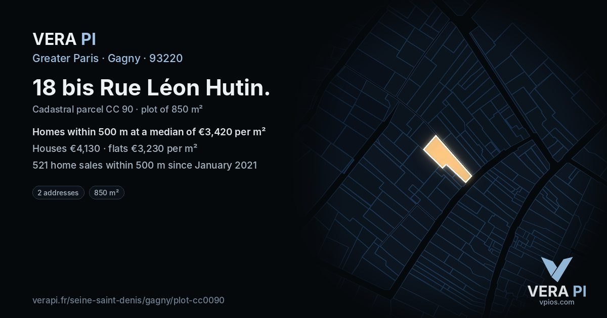 18 bis Rue Léon Hutin, Gagny at night – the plot lit, the parcels around coloured by the prices near them