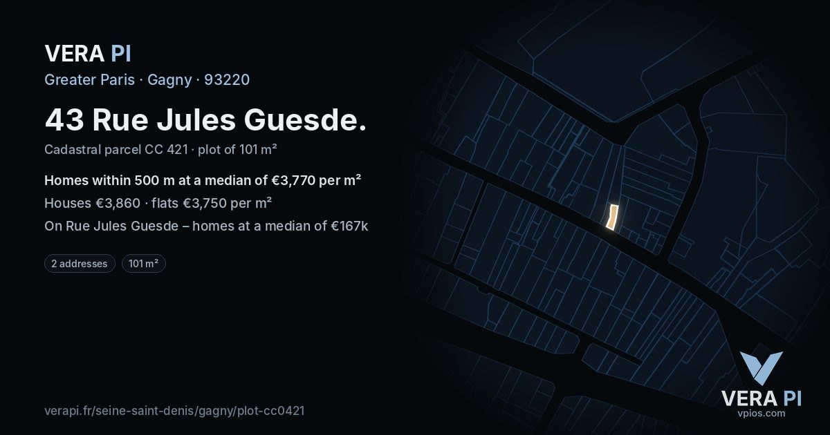 43 Rue Jules Guesde, Gagny at night – the plot lit, the parcels around coloured by the prices near them