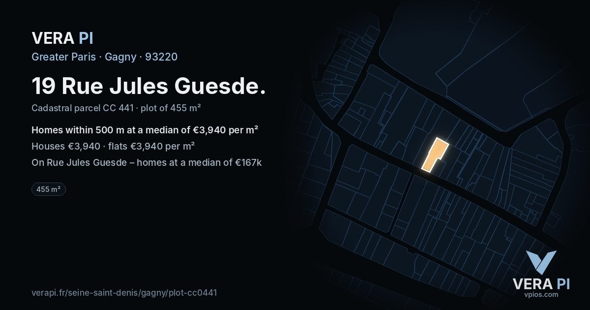 19 Rue Jules Guesde, Gagny at night – the plot lit, the parcels around coloured by the prices near them