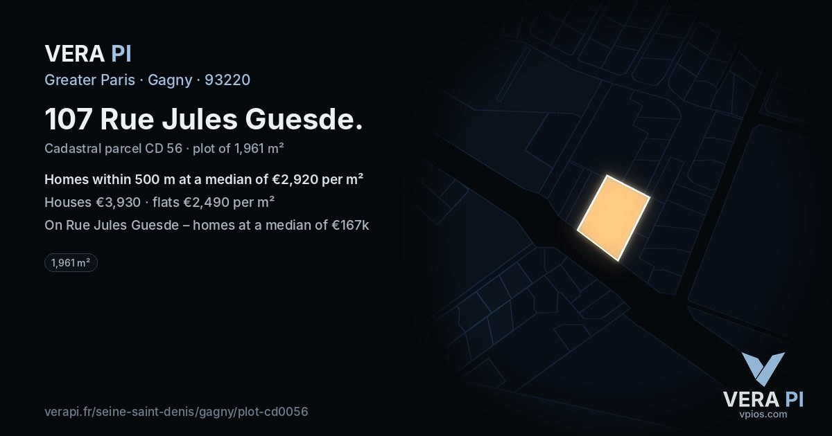 107 Rue Jules Guesde, Gagny at night – the plot lit, the parcels around coloured by the prices near them