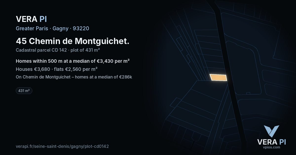 45 Chemin de Montguichet, Gagny at night – the plot lit, the parcels around coloured by the prices near them