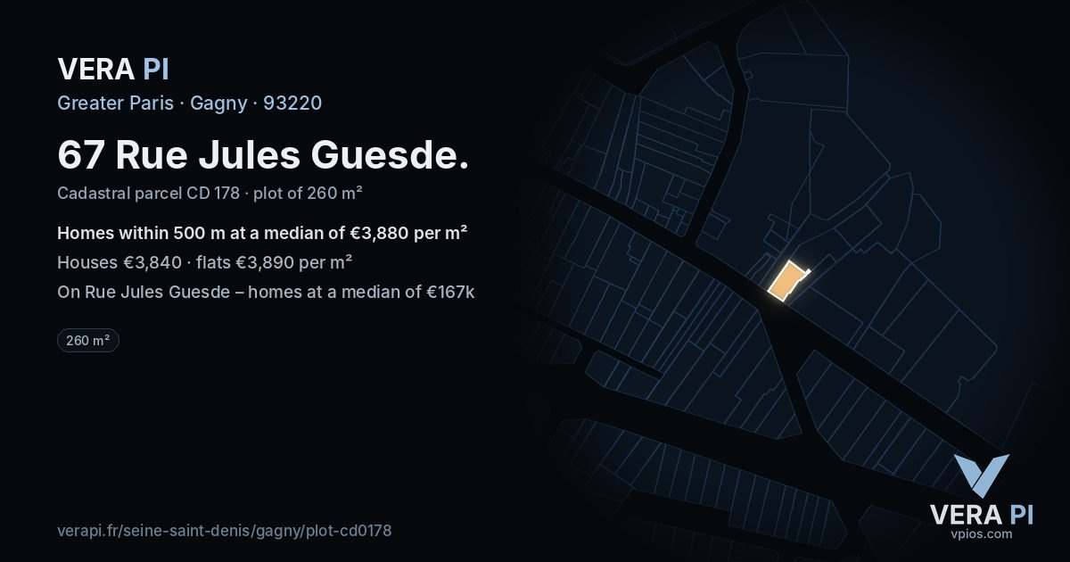 67 Rue Jules Guesde, Gagny at night – the plot lit, the parcels around coloured by the prices near them