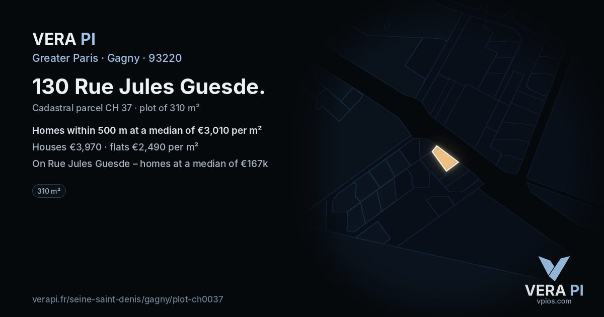 130 Rue Jules Guesde, Gagny at night – the plot lit, the parcels around coloured by the prices near them