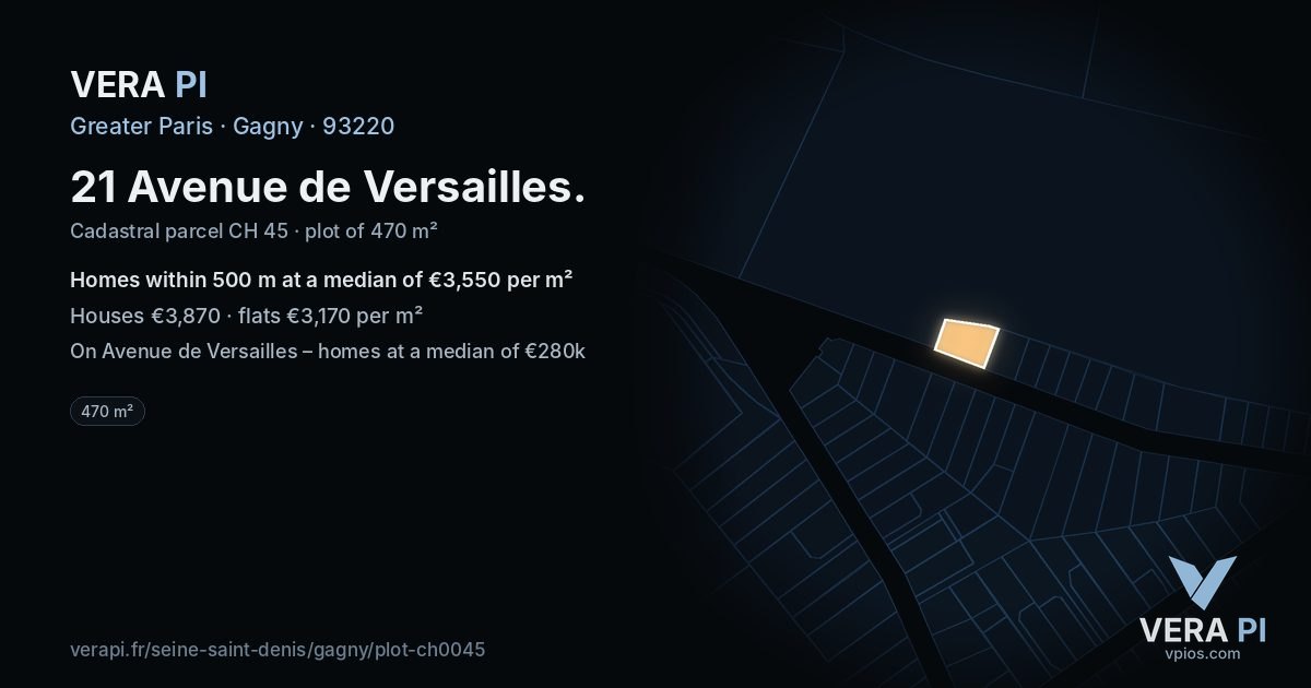 21 Avenue de Versailles, Gagny at night – the plot lit, the parcels around coloured by the prices near them
